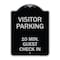 Signmission Reserved Parking Visitor Parking 10 Min. Guest Check In Heavy-Gauge Alum, 24" x 18", BS-1824-23018 A-DES-BS-1824-23018 - alternate 1
